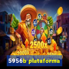 5956b plataforma